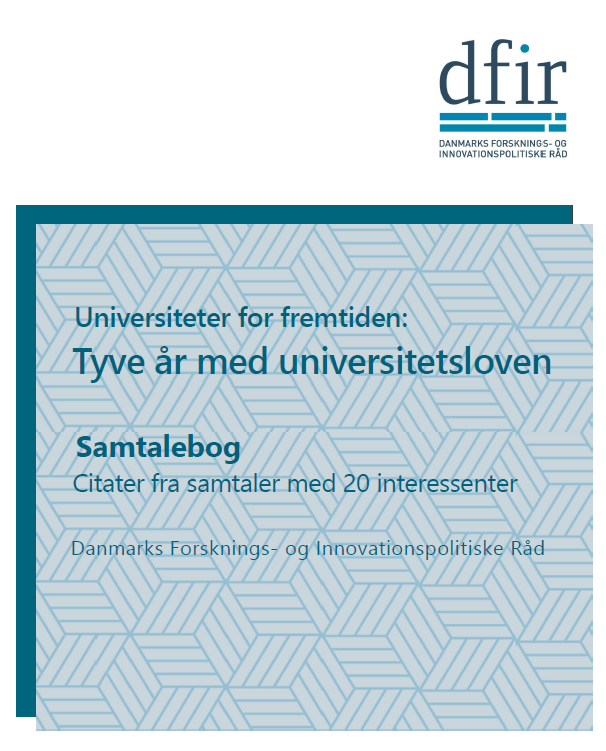 I forbindelse med projektet ”Universiteter for fremtiden” har DFiR gennemført 20 samtaler med repræsentanter fra universitetet, omgivende sektorer og det politiske system. Resultatet er en samtalebog i seks kapitler, der bl.a. berører ledelse, finansiering og universitetets rolle i samfundet.